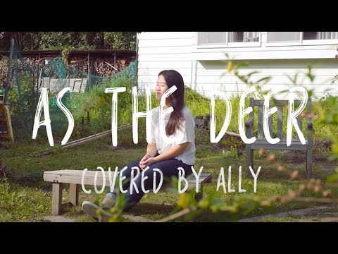 Ally Hirano - 鹿のように/As The Deer