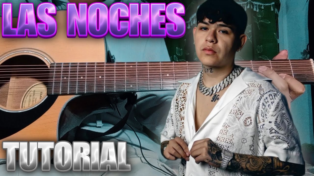 🚀Las Noches TUTORIAL REQUINTO Y ACORDES Junior H🚀