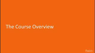 Docker - A Better Way to Build Apps : The Course Overview | packtpub.com