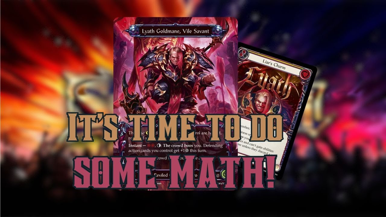 The Math behind Lyath Goldmane - [Flesh and Blood]