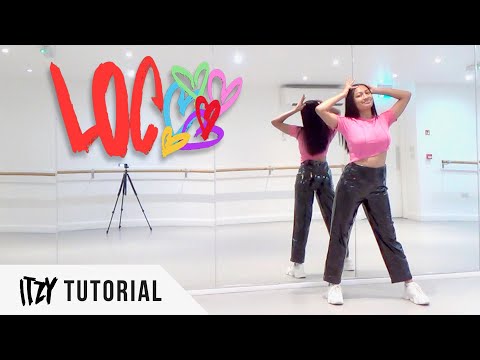 [FULL TUTORIAL] ITZY - 'LOCO' - Dance Tutorial - FULL EXPLANATION (+ DANCE BREAK!)