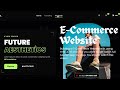 Build a Responsive E-Commerce Website with HTML, CSS &amp; JavaScript