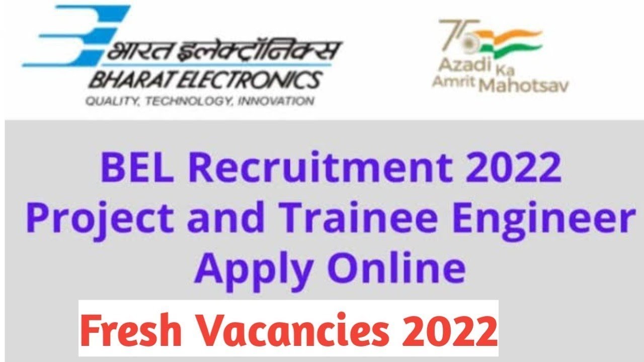 BEL recruitment 2022 | Latest BEL jobs | New apprentice recruitment 2022 | trainee engineer jobs2022