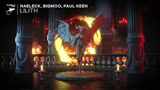Naeleck, Bigmoo & Paul Keen - Lilith Resimi