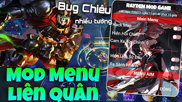 HACK MAP LIÊN QUÂN MỚI NHẤT BUG CHIÊU CỰC NHIỀU TƯỚNG UPDATE KEY FREE | MOD MENU HACK LIÊN QUÂN