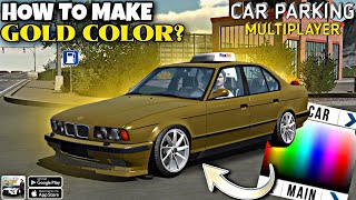 How To Make Gold Color|| Car Parking Multiplayer New Update