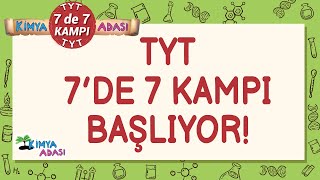 Ki̇mya Adasi Tyt 7 De 7 Kampı Başlıyor