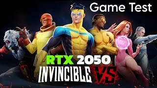 Invincible VS Game Test on RTX 2050