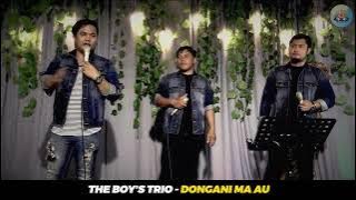 Dongani Ma Au l The Boy's Trio