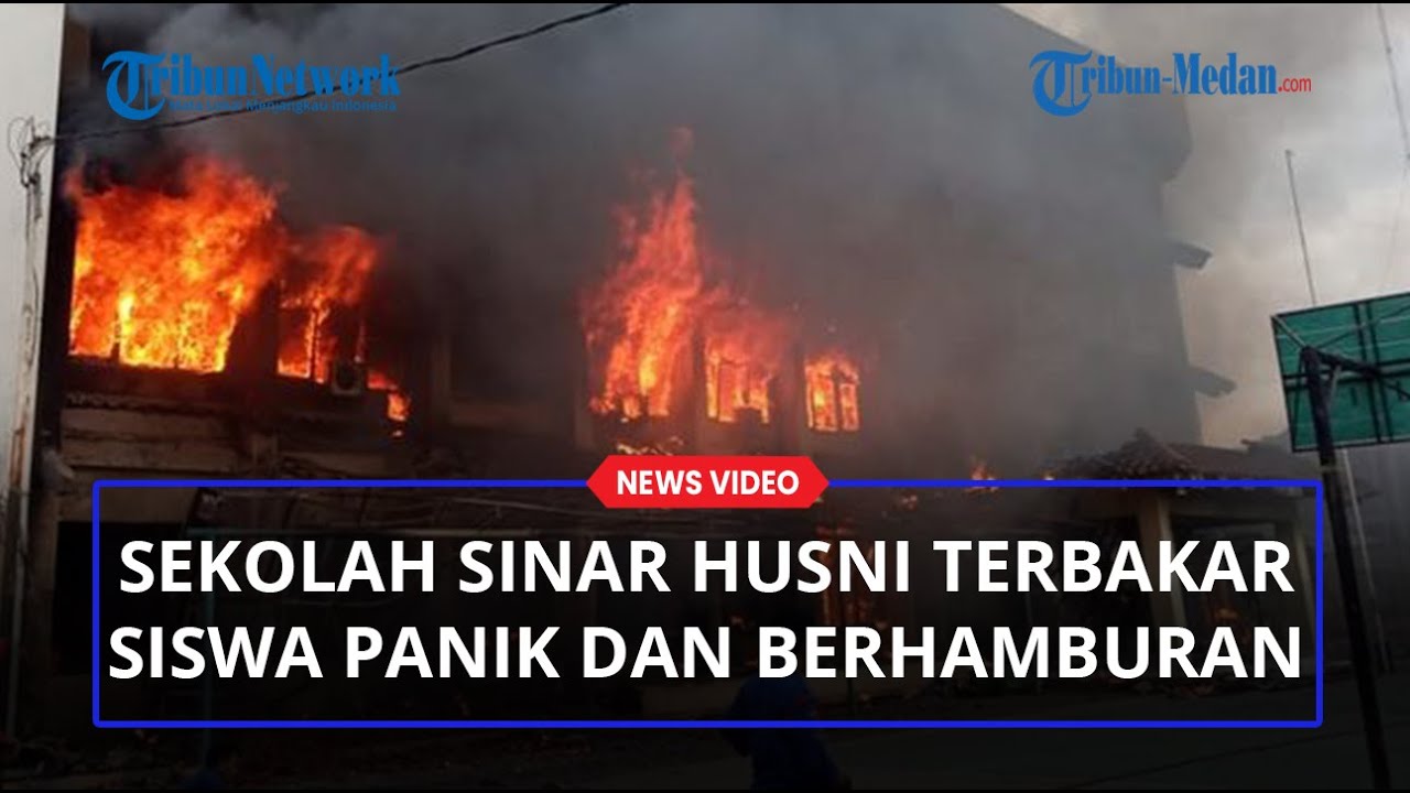 Sekolah Yayasan Sinar Husni Terbakar, Sejumlah Siswa Panik dan Berhamburan Keluar dari Kelas