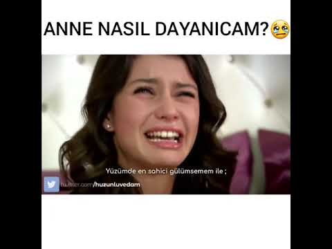 Ane nasıl dayanıcam