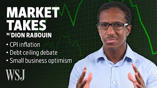 CPI Inflation, Debt Ceiling Deadline and the State of Small Business | Market Takes