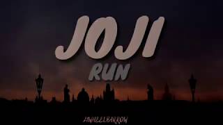 Joji - Run (Lyrics)