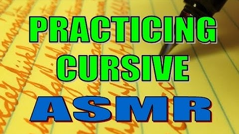 Practicing Cursive Writing - ASMR