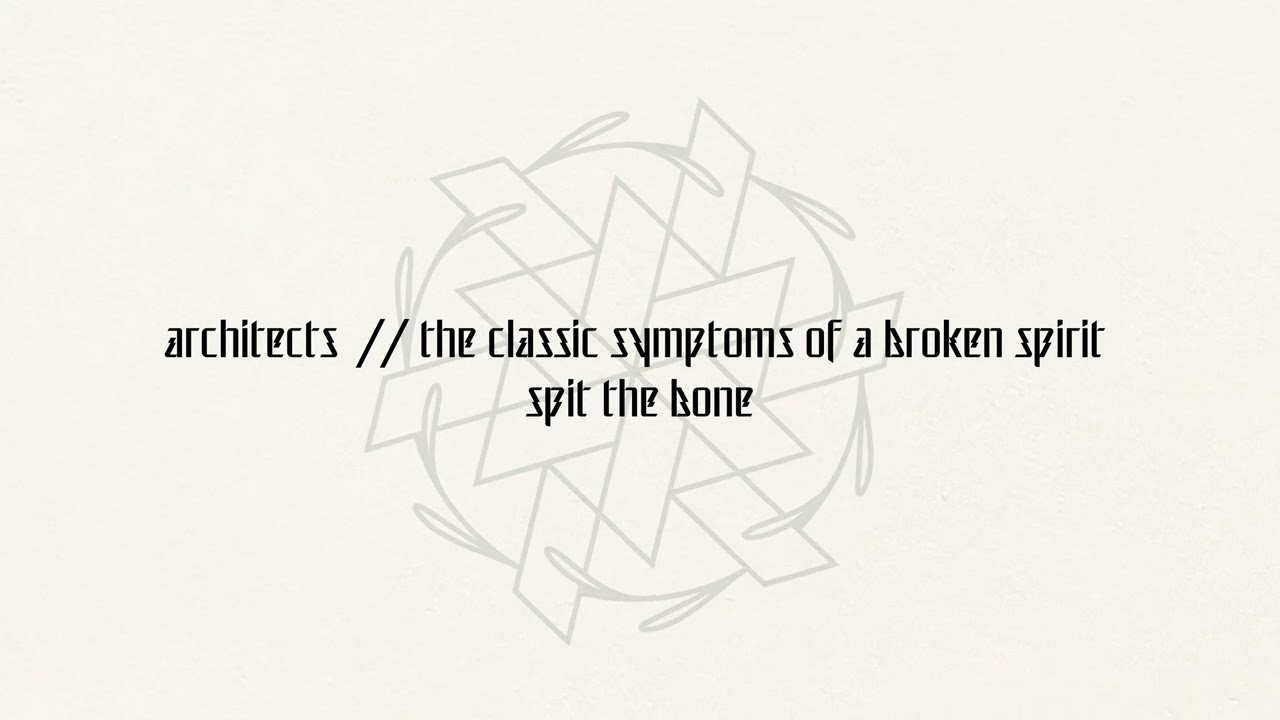 Architects - "spit the bone" (full album stream)