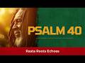 Blessed Is the One Who Cares for the Weak | Psalm 41 | Roots Reggae Worship