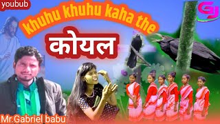 kuhu Kuhu Kaha The chrichon  Song2020 Mix By  Gabriel Jojonagpuri village Burhibi