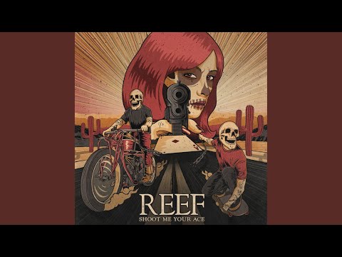 Reef - Everything Far Away