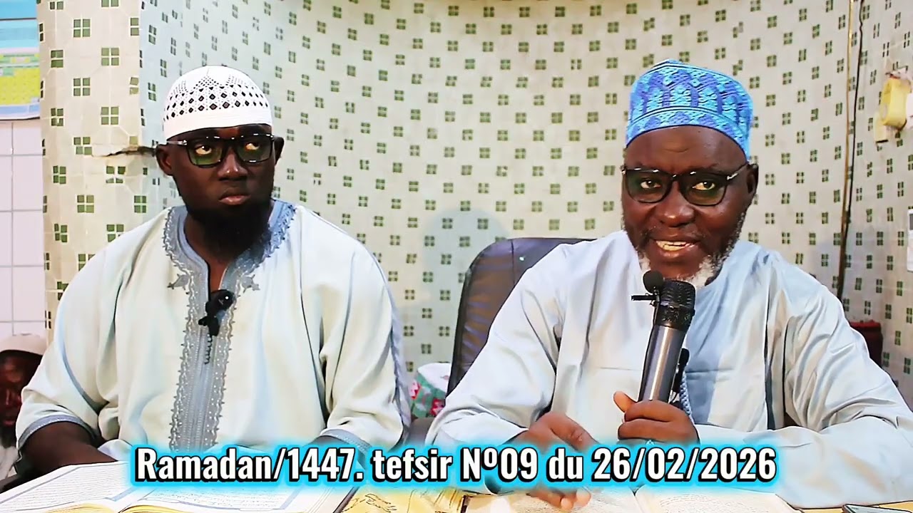 Ramadan/1447 tefsir Nº09 du 26/02/2026 par CHEIKH IMAM MOUFTAOU ISSAHAKA