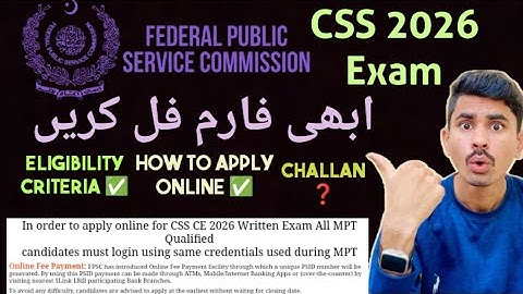 CSS Competitive Examination 2026|CSS CE 2026|CSS Online Apply|CSS Written Exam Eligibility Criteria