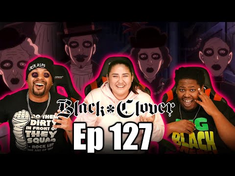 Breaking The Curses! Black Clover Episode 127 Reaction