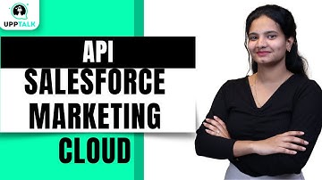 SFMC API | SFMC Online Training | SFMC Online Tutorial | Salesforce Marketing Cloud | UppTalk