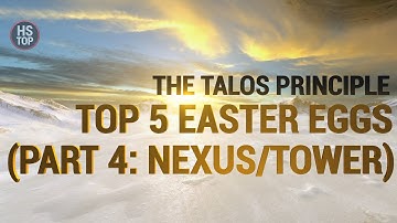 Top 5 Easter Eggs #4 ★ The Talos Principle