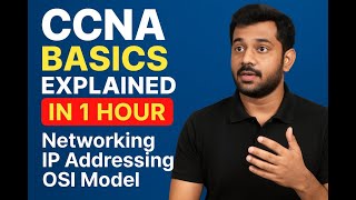 CCNA Basics Explained in 1 Hour | Networking, IP Addressing, OSI Model for Beginners