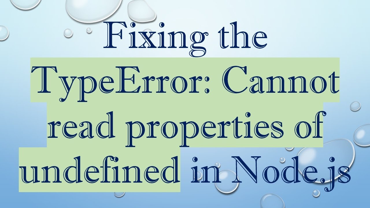 Cannot Read Property Send Of Undefined Node Js Fixing the TypeError: Cannot read properties of undefined in Node.js