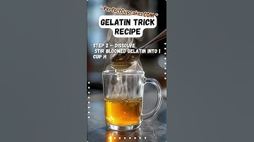 Gelatin Trick Recipe – Just 3 Ingredients, 4 Easy Steps