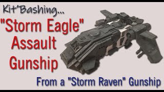 Build a Storm Eagle from a Storm Raven Warhammer 40k Storm Eagle