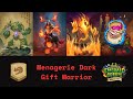 Menagerie Dark Gift Warrior, Really Fun Deck But Not Really Good! (Hearthstone Standard)