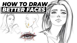 BEST TIPS for Drawing Better Faces!!