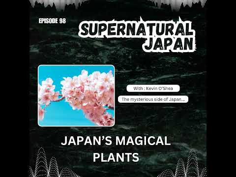 Japan’s Magical Plants