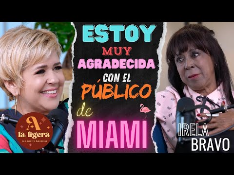 🔴 IRELA BRAVO 🙏 🎙️ "A LA LIGERA PODCAST"