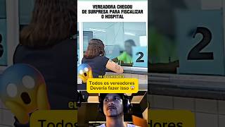 Mano Essa Vereadora Foi Fiscalizar A Upa Olha Isso