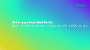HPE Storage PowerShell Connecting to Nimble and Alletra 6000 systems