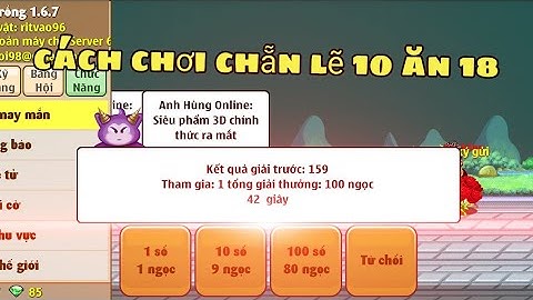 NGỌC RỒNG ONLINE - CÁCH CHƠI CHẴN LẼ 10 ĂN 18 DÀNH CHO ANH EM CHƯA BIẾT CÁCH CHƠI
