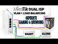 Mikrotik dual isp load balancing in vlan with seperate gaming and browsing tagalog eng subs