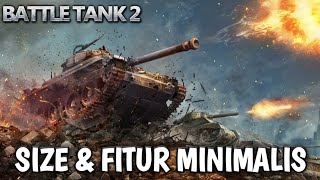 GAME LAGA PERTEMPURAN BARU - BATTLE TANK 2 screenshot 5