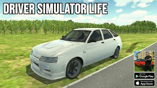 Driver Simulator Life (Map Update) Gameplay Android & IOS screenshot 5
