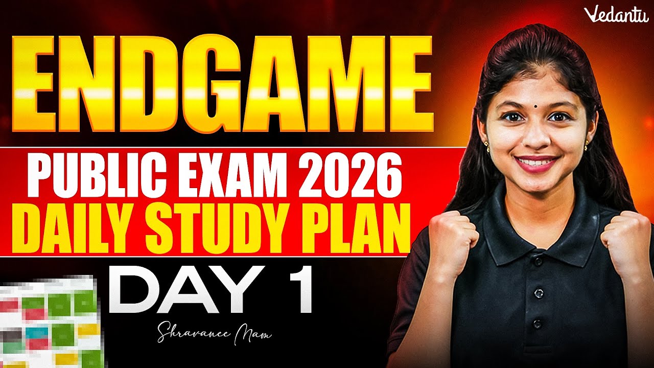 ENDGAME 🔥 Daily Study Plan | Day 1 | Public Exam 2026 | Shravanee Ma'am