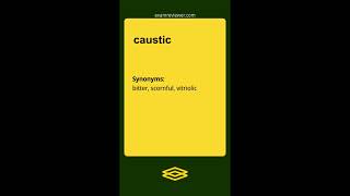 caustic - definition and use (Word of the Day) | examreviewer