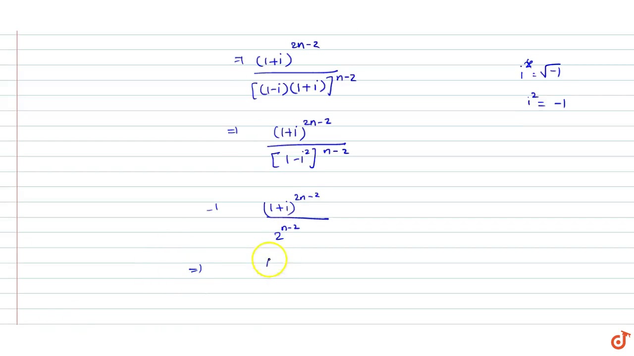 Find The Smallest Positive Integer Value Of N For Which 1 I N 1 I N 2 Is A Real Number Youtube