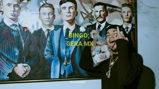 Video thumbnail of "Bingo / Gera MX (LETRA) ☘️"