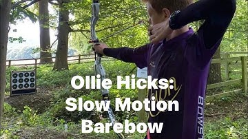 Slow Motion Barebow - Ollie Hicks