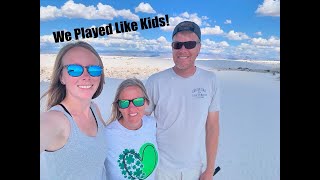 White Sands National Park, We Played Like Kids! Day 10