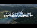 Facing Death in the Adventure Community