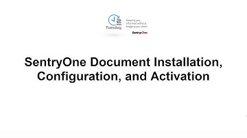 SentryOne Document Installation, Configuration, and Activation