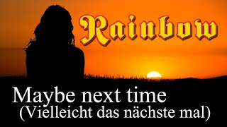 🎸 Rainbow - Maybe Next time (vielleicht das nächste Mal) #RitchieBlackmore #Rainbow